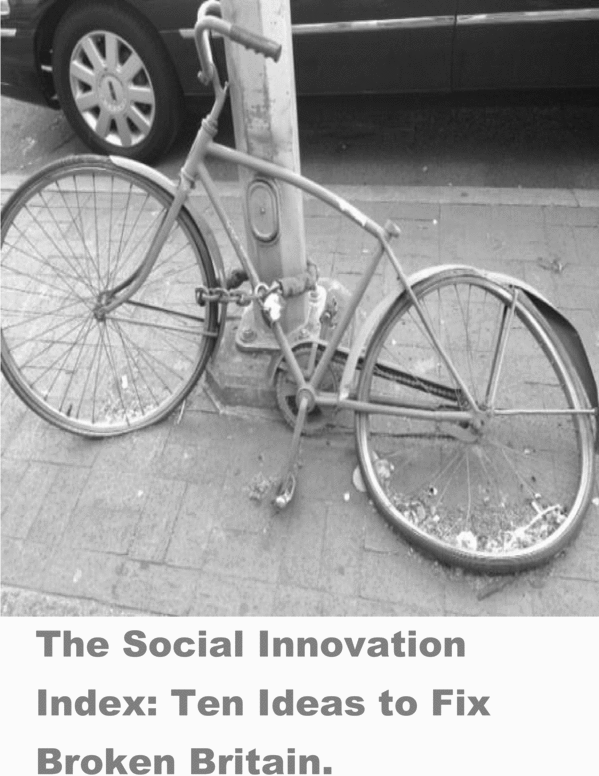 Product picture The Social Innovation Index: Ten Ideas to Fix Broken Britain